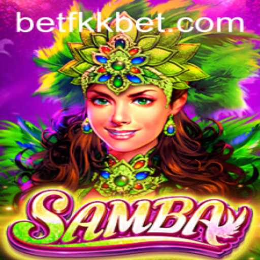 Discover the Thrilling World of Samba: An Exciting Journey Through FKKBET